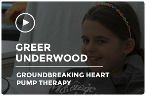 Greer Underwood | Groundbreaking Heart Pump Therapy
