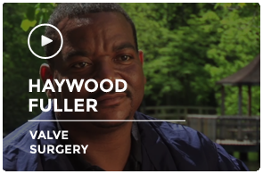 Haywood Fuller | Valve Surgery