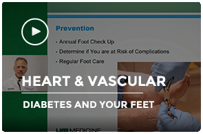 Heart & Vascular | Diabetes and Your Feet
