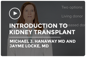 Introduction to Kidney Transplant