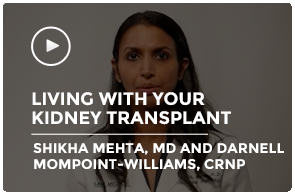 Living with Your Kidney Transplant