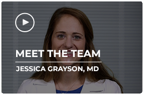 Meet the Team- Jessica Grayson, MD