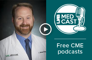 Medcast thumbnail featuring Mike Wells, M.D.