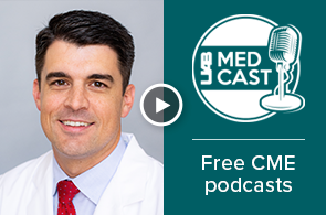 Medcast thumbnail featuring Charles Peyton, M.D.