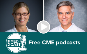 Medcast thumbnail featuring M.R. Chambers, M.D. and James Markert, M.D.