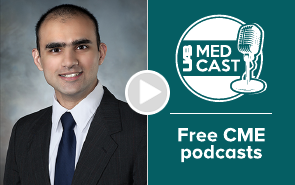 Medcast thumbnail featuring Adeel Ilyas, M.D.