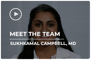 Meet the Team: Sukhkamal Campbell, M.D.