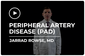 Peripheral Artery Disease (PAD): Presentation by Jarrad Rowse, M.D.
