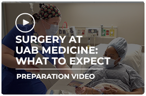 Surgery at UAB Medicine: Preparation video